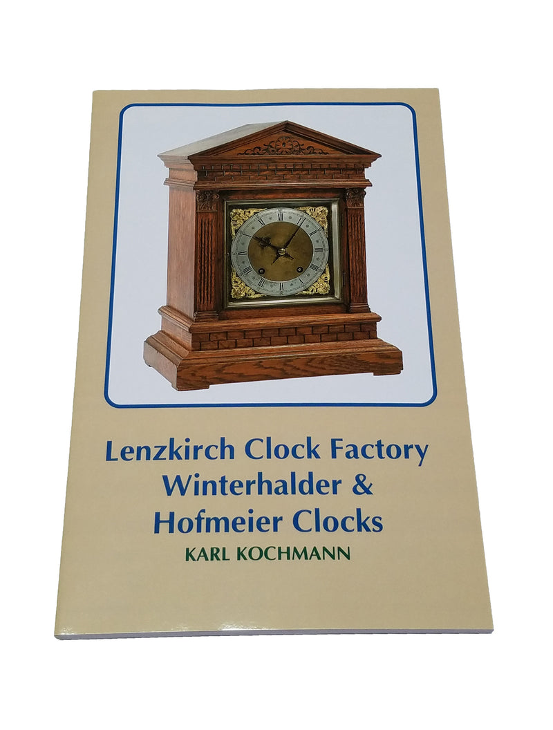 Lenzkirch Clock Factory Book
